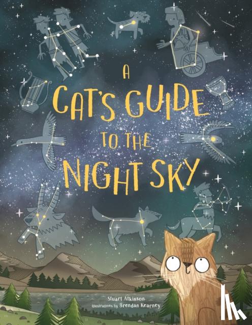 Atkinson, Stuart - A Cat's Guide to the Night Sky