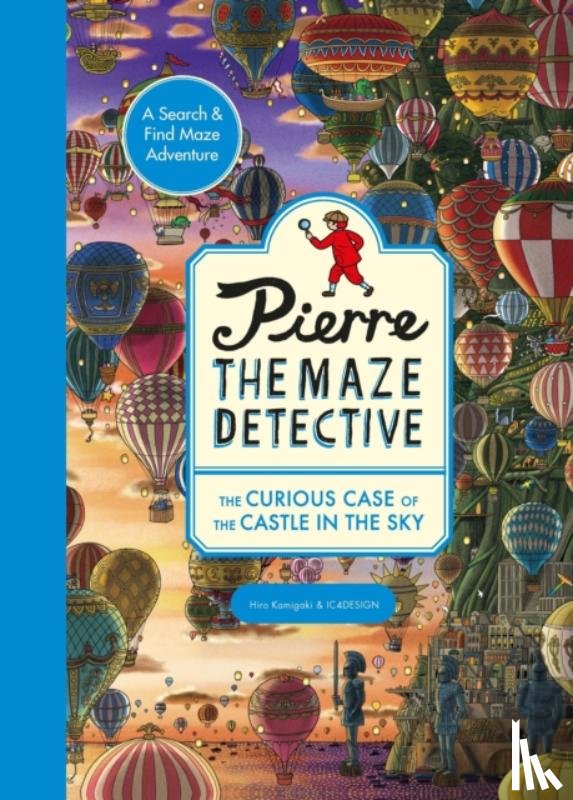 Kamigaki, Hiro, IC4DESIGN - Pierre the Maze Detective: The Curious Case of the Castle in the Sky