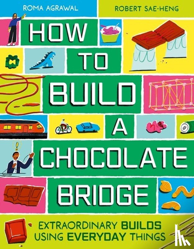 Agrawal, Roma - How to Build a Chocolate Bridge