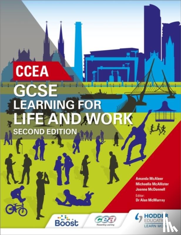 McAleer, Amanda, McAllister, Michaella, McDonnell, Joanne - CCEA GCSE Learning for Life and Work Second Edition