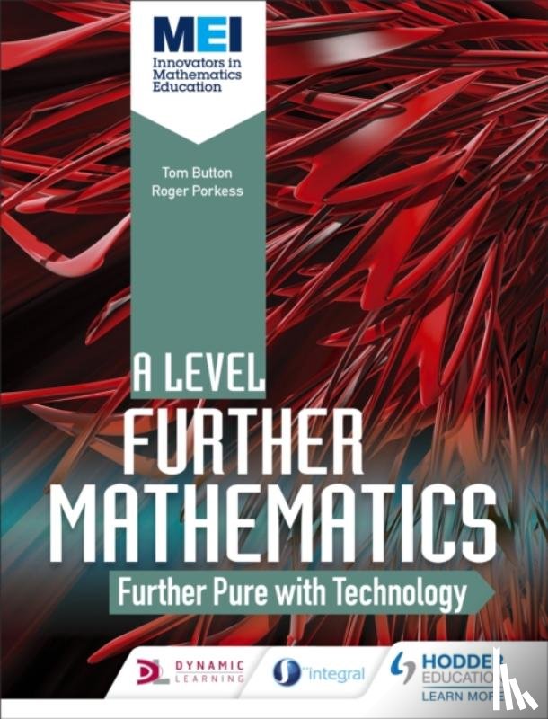 Button, Tom - MEI Further Maths: Further Pure Maths with Technology