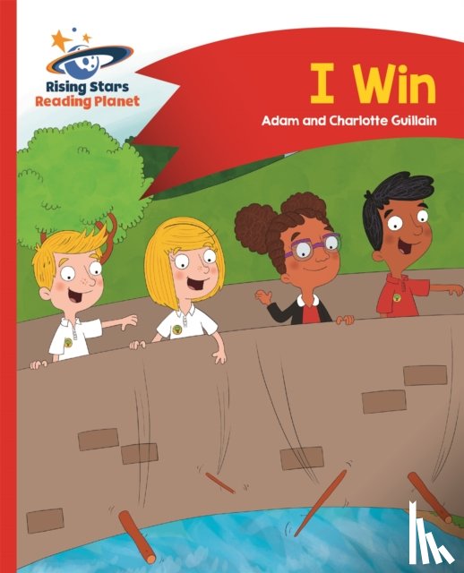 Guillain, Adam, Guillain, Charlotte - Reading Planet - I Win - Red A: Comet Street Kids