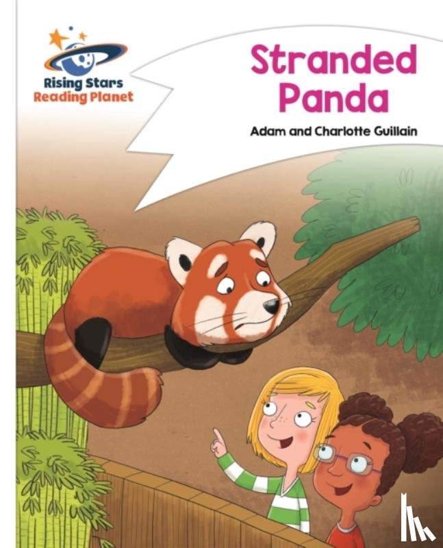 Guillain, Adam, Guillain, Charlotte - Reading Planet - Stranded Panda - White: Comet Street Kids