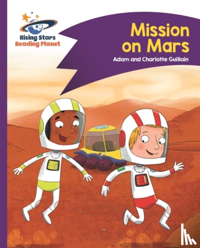 Guillain, Adam, Guillain, Charlotte - Reading Planet - Mission on Mars - Purple: Comet Street Kids