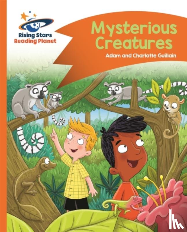 Guillain, Adam, Guillain, Charlotte - Reading Planet - Mysterious Creatures - Orange: Comet Street Kids