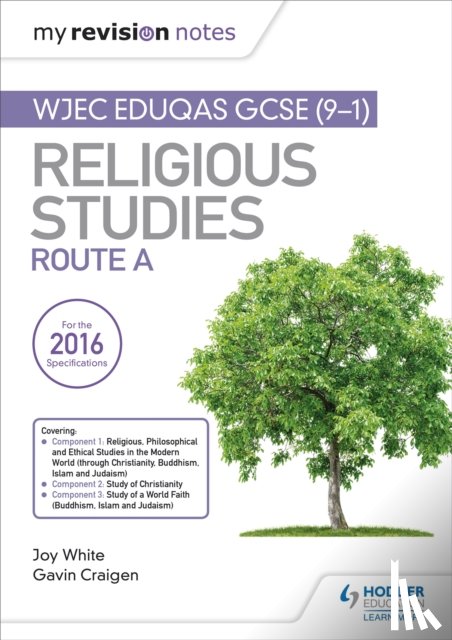 White, Joy, Craigen, Gavin - My Revision Notes WJEC Eduqas GCSE (9-1) Religious Studies Route A