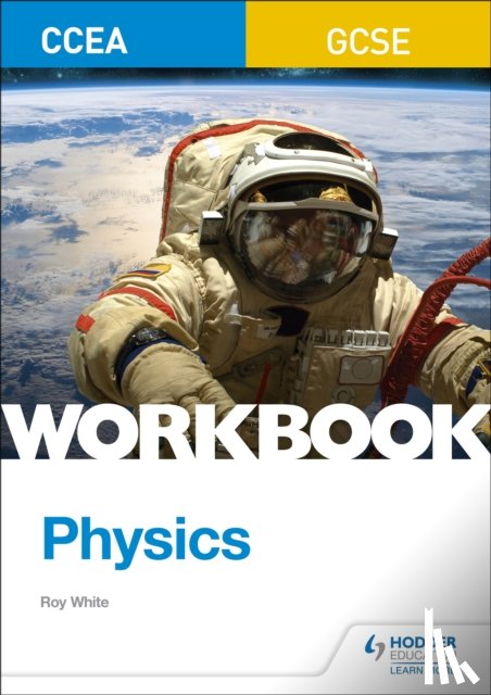 White, Roy - CCEA GCSE Physics Workbook