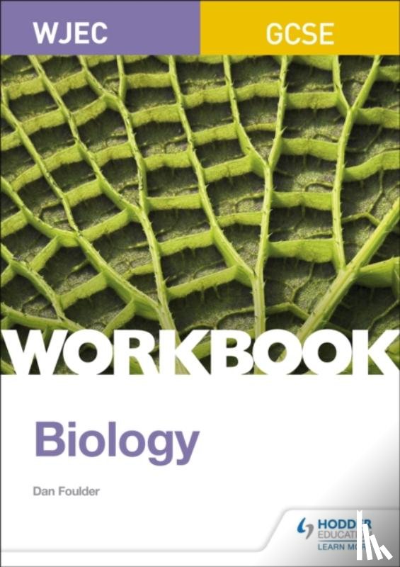 Foulder, Dan - WJEC GCSE Biology Workbook