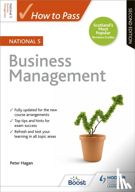 Hagan, Peter - How to Pass National 5 Business Management, Second Edition