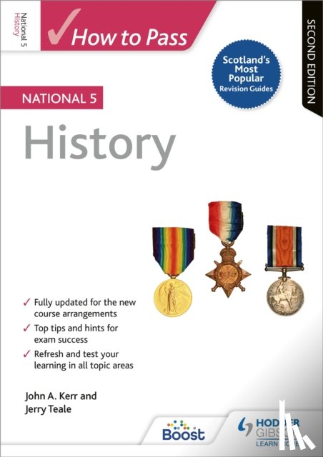 Kerr, John, Teale, Jerry - How to Pass National 5 History: Second Edition