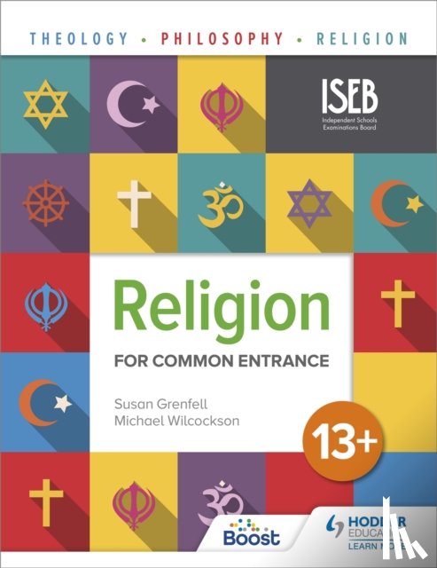 Grenfell, Susan, Wilcockson, Michael - Religion for Common Entrance 13+