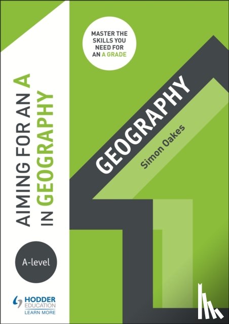 Oakes, Simon - Aiming for an A in A-level Geography