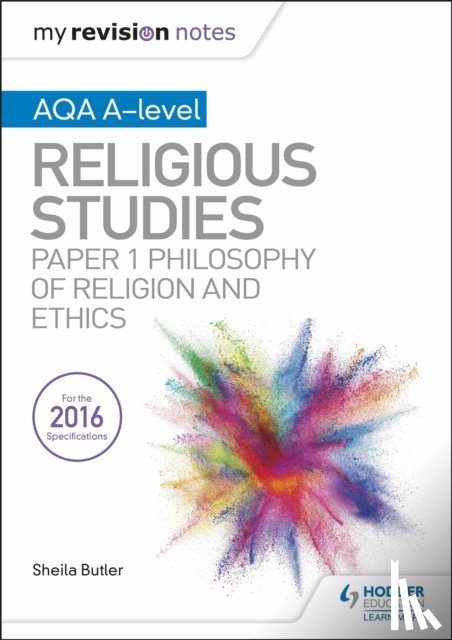 Hands, Kim - My Revision Notes AQA A-level Religious Studies: Paper 1 Philosophy of religion and ethics