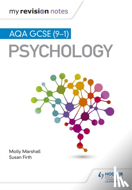Marshall, Molly, Firth, Susan - My Revision Notes: AQA GCSE (9-1) Psychology