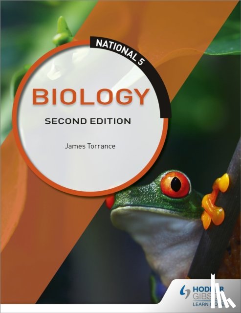 Stevenson, Caroline, Marsh, Clare, Fullarton, James, Simms, James - National 5 Biology: Second Edition