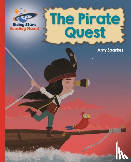 Sparkes, Amy - Reading Planet - The Pirate Quest - Red B: Galaxy