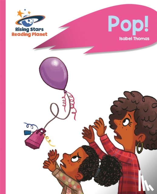 Isabel Thomas - Reading Planet - Pop! - Pink B: Rocket Phonics