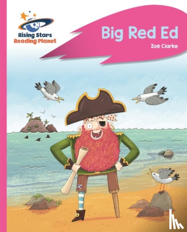 Clarke, Zoe - Reading Planet - Big Red Ed - Pink B: Rocket Phonics