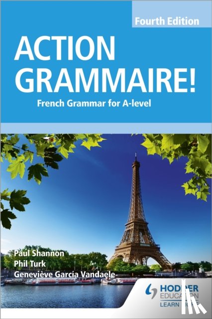 Turk, Phil, Garcia Vandaele, Genevieve, Shannon, Paul - Action Grammaire! Fourth Edition