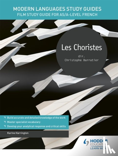 Harrington, Karine - Modern Languages Study Guides: Les choristes