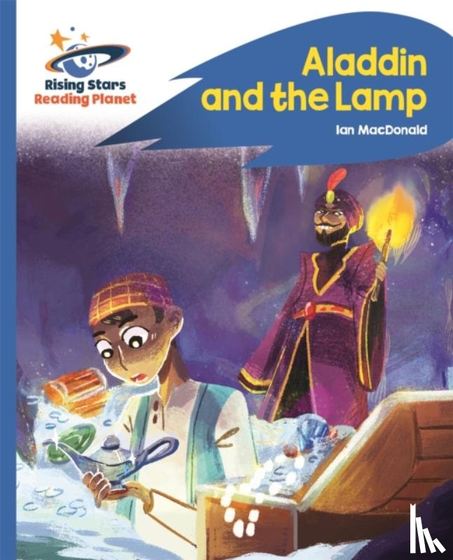 Macdonald, Ian - Reading Planet - Aladdin and the Lamp - Blue: Rocket Phonics