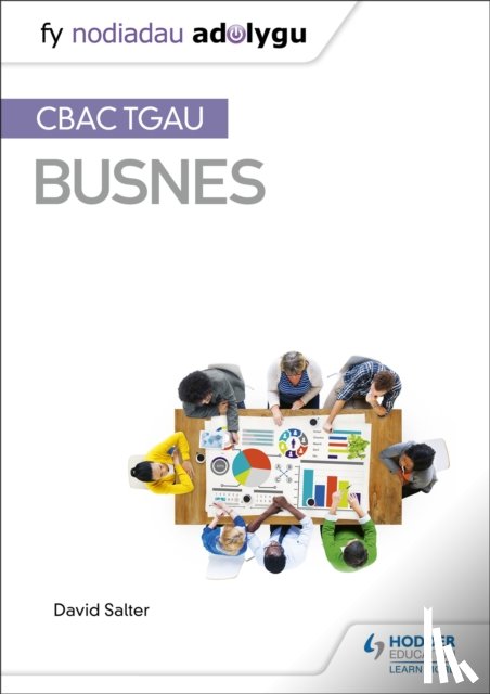 Salter, David - Fy Nodiadau Adolygu: CBAC TGAU Busnes