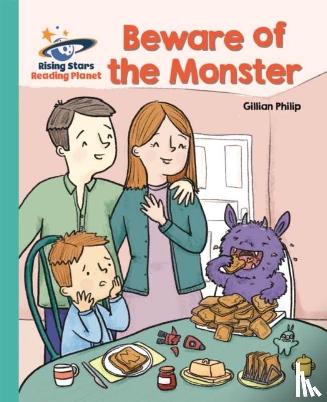 Phillip, Gillian - Reading Planet - Beware of the Monster - Turquoise: Galaxy