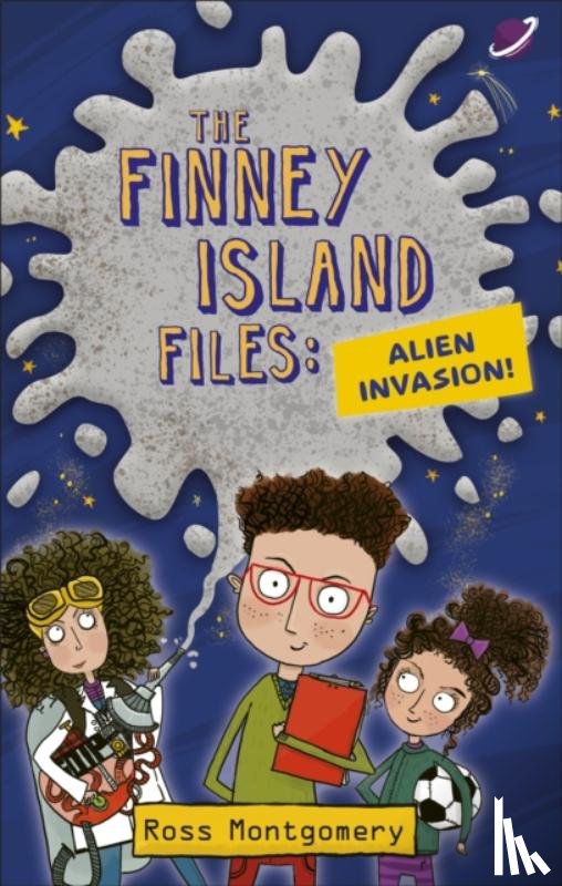 Montgomery, Ross - Reading Planet KS2 – The Finney Island Files: Alien Invasion – Level 1: Stars/Lime band