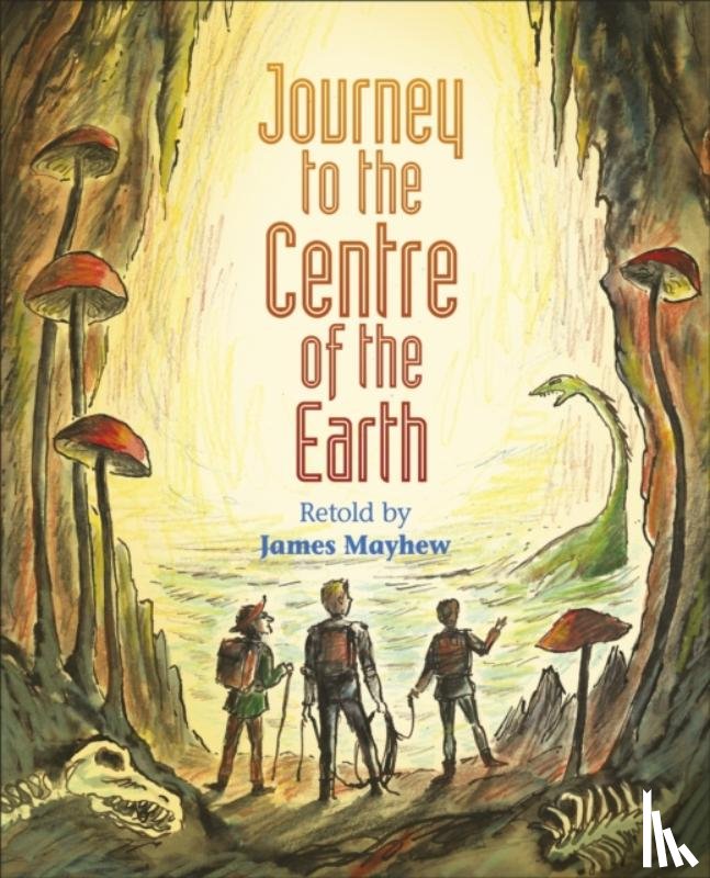 Mayhew, James - Reading Planet KS2 - Journey to the Centre of the Earth - Level 2: Mercury/Brown band