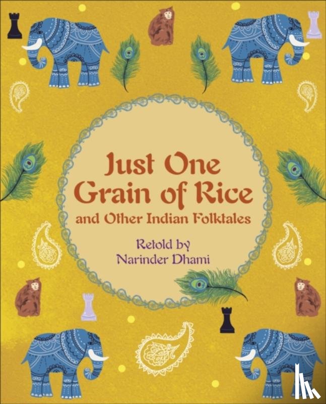 Dhami, Narinder - Reading Planet KS2 - Just One Grain of Rice and other Indian Folk Tales - Level 4: Earth/Grey band