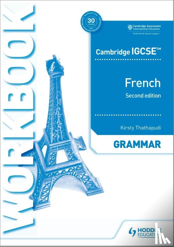 Thathapudi, Kirsty - Cambridge IGCSE™ French Grammar Workbook Second Edition