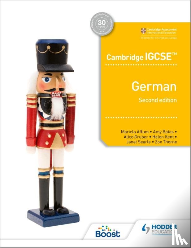 Affum, Mariela, Bates, Amy, Gruber, Alice, Kent, Helen - Cambridge IGCSE™ German Student Book Second Edition