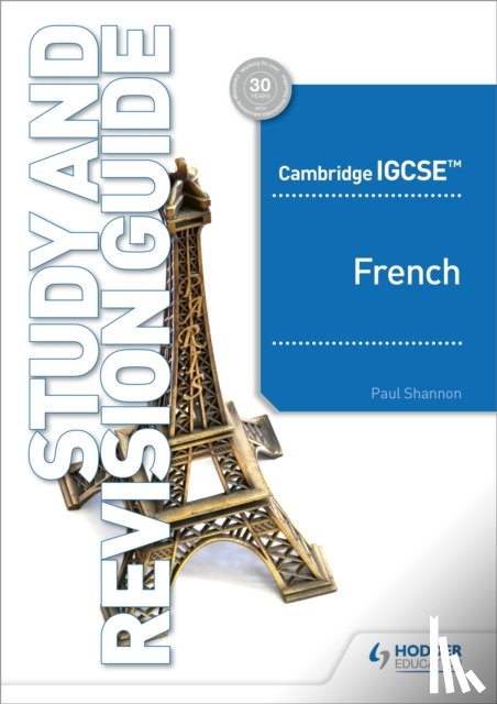 Shannon, Paul - Cambridge IGCSE™ French Study and Revision Guide