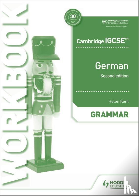 Kent, Helen - Cambridge IGCSE™ German Grammar Workbook Second Edition
