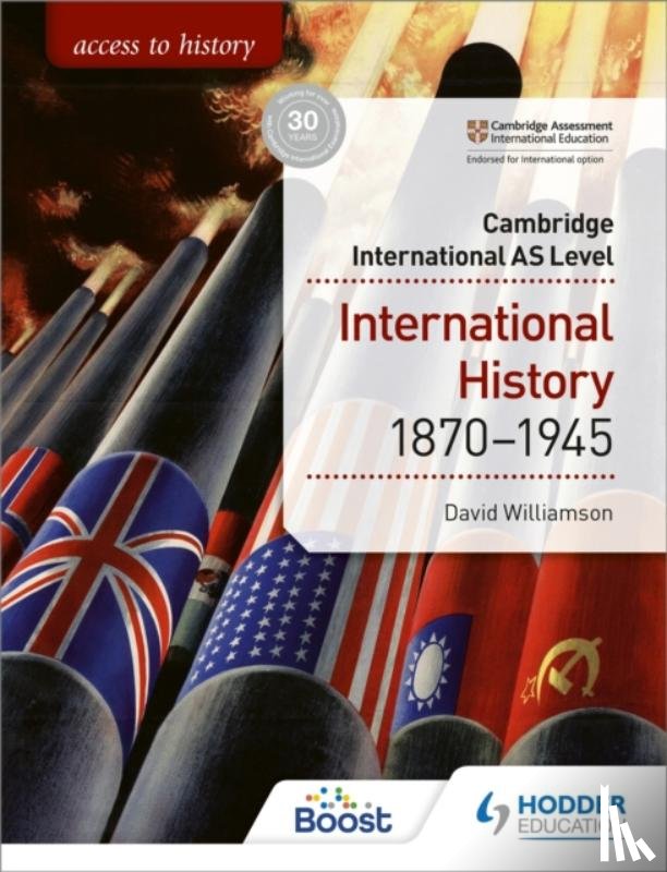 Williamson, David, Farmer, Alan - Access to History for Cambridge International AS Level: International History 1870-1945