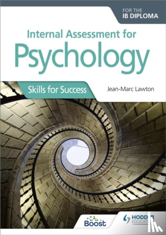 Lawton, Jean-Marc - Internal Assessment for Psychology for the IB Diploma