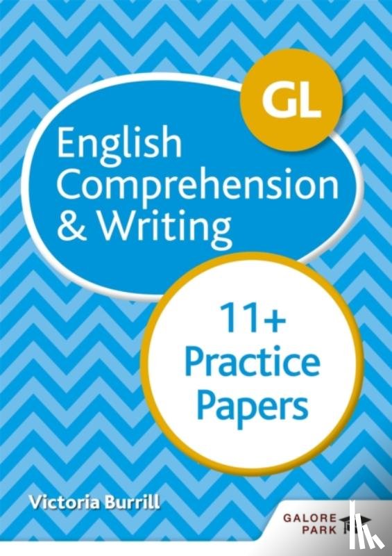 Burrill, Victoria - GL 11+ English Comprehension & Writing Practice Papers