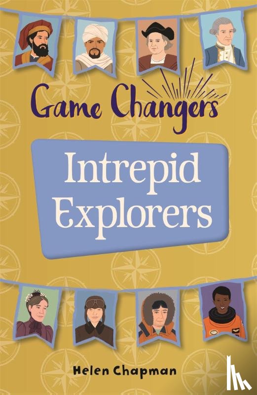 Chapman, Helen - Reading Planet KS2 - Game-Changers: Intrepid Explorers - Level 5: Mars/Grey band