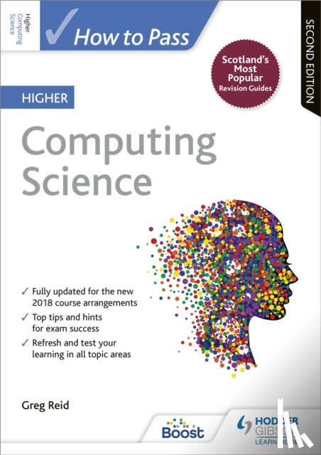 Reid, Greg - How to Pass Higher Computing Science, Second Edition