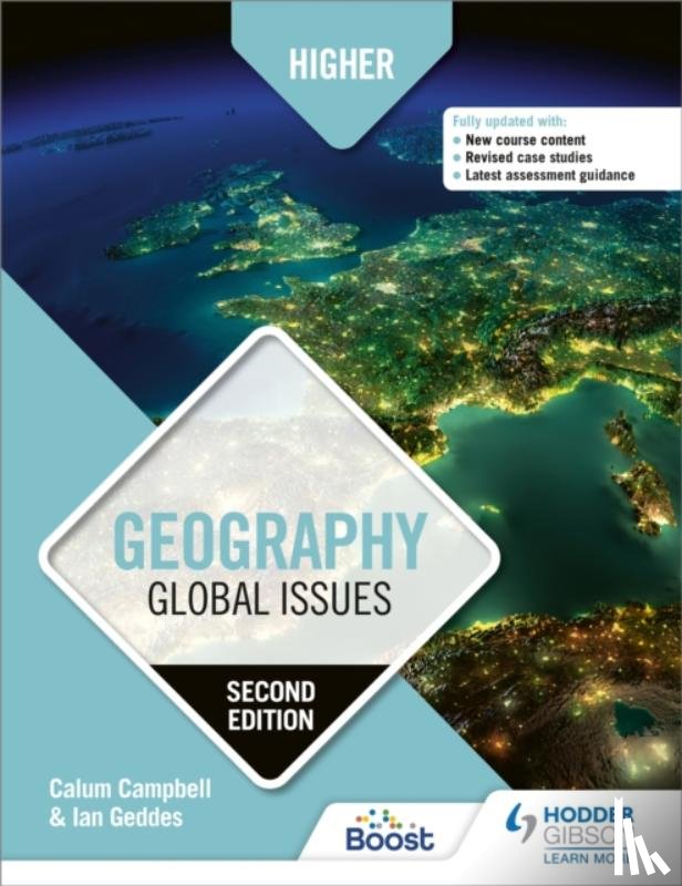 Campbell, Calum, Geddes, Ian - Higher Geography: Global Issues, Second Edition