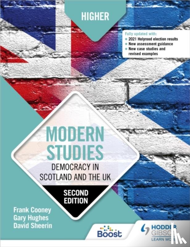 Cooney, Frank, Hughes, Gary, Sheerin, David - Higher Modern Studies: Democracy in Scotland and the UK: Second Edition