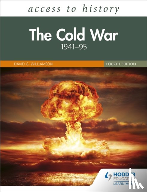 Williamson, David - Access to History: The Cold War 1941–95 Fourth Edition