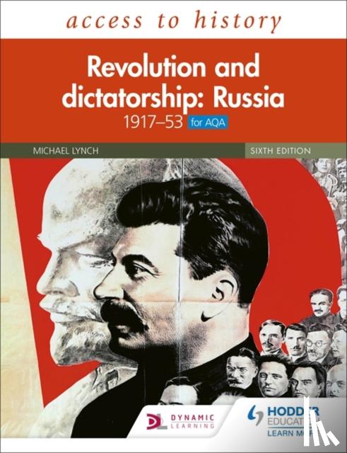 Lynch, Michael - Access to History: Revolution and dictatorship: Russia, 1917–1953 for AQA