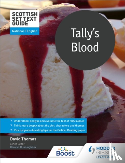 Thomas, David - Scottish Set Text Guide: Tally's Blood for National 5 English