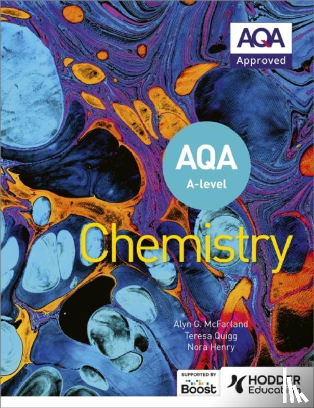 McFarland, Alyn G., Henry, Nora, Quigg, Teresa - AQA A Level Chemistry (Year 1 and Year 2)