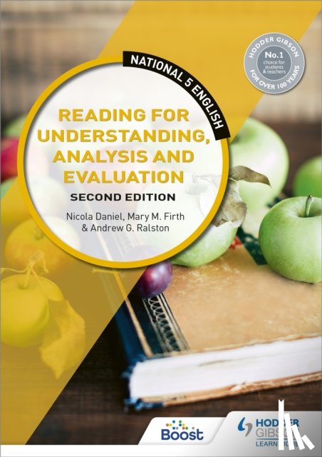 Daniel, Nicola, Firth, Mary M., Ralston, Andrew G. - National 5 English: Reading for Understanding, Analysis and Evaluation, Second Edition