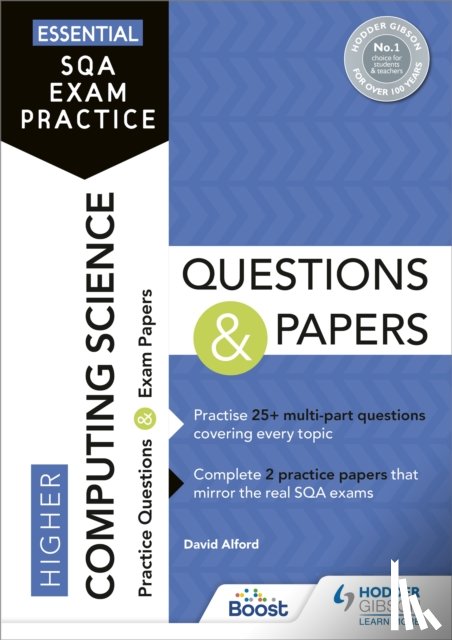 Alford, David - Essential SQA Exam Practice: Higher Computing Science Questions and Papers