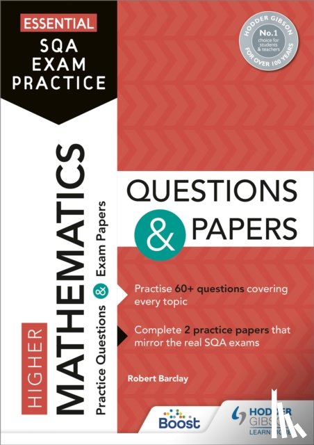 Barclay, Robert - Essential SQA Exam Practice: Higher Mathematics Questions and Papers