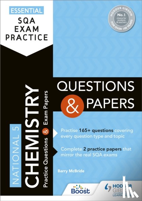 McBride, Barry - Essential SQA Exam Practice: National 5 Chemistry Questions and Papers