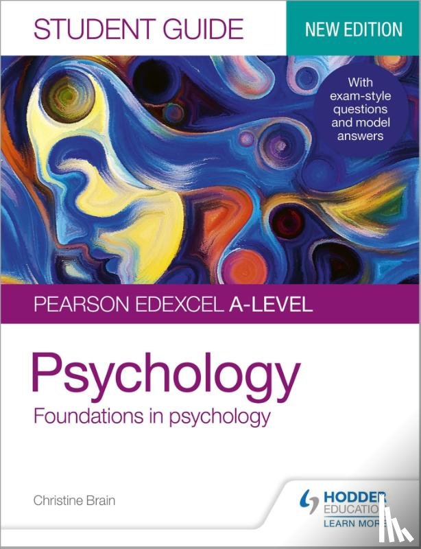 Brain, Christine - Pearson Edexcel A-level Psychology Student Guide 1: Foundations in psychology